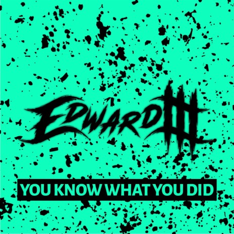 You Know What You Did | Boomplay Music