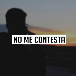 No Me Contesta