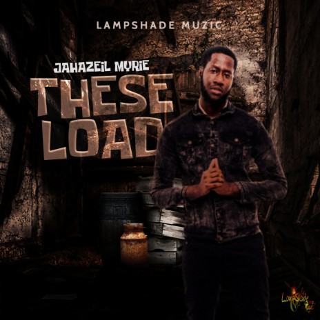 These Loads ft. Jahazeil