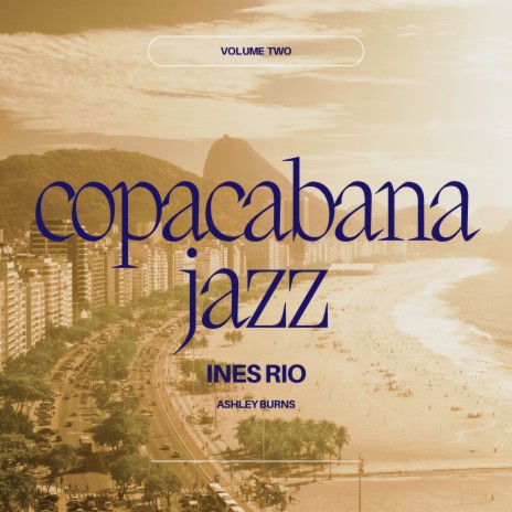 Ipanema Serenade | Boomplay Music