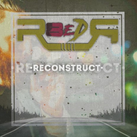 Reconstruct | Boomplay Music