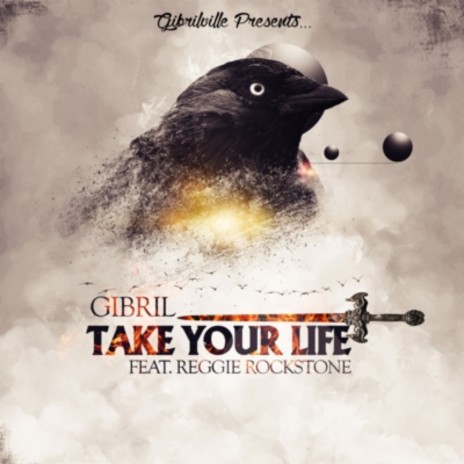 Take your life ft. Reggie rockstone | Boomplay Music