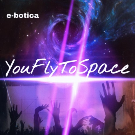 You Fly To Space (UFly2Space) | Boomplay Music