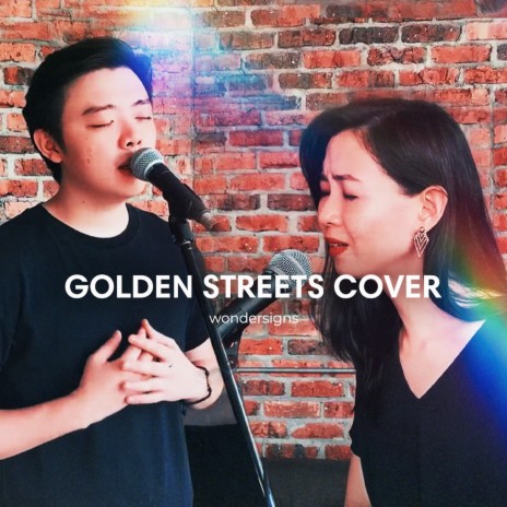 Golden Streets ft. Keith Piong & Sulyn Ooi | Boomplay Music