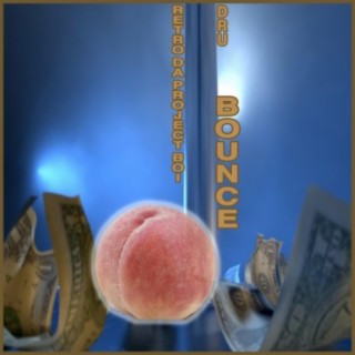 BOUNCE (feat. Dru)