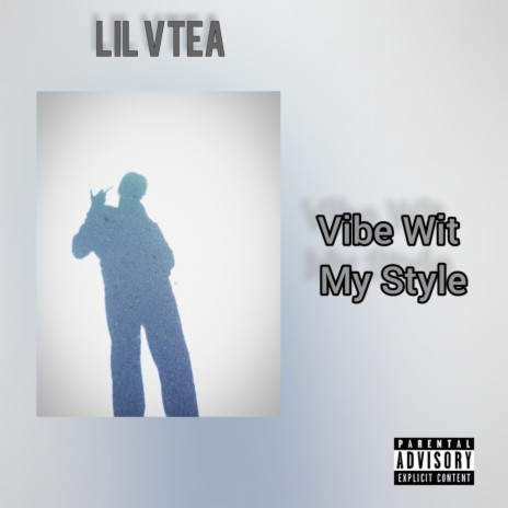 Vibe Wit My Style | Boomplay Music