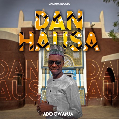 Dan Hausa | Boomplay Music