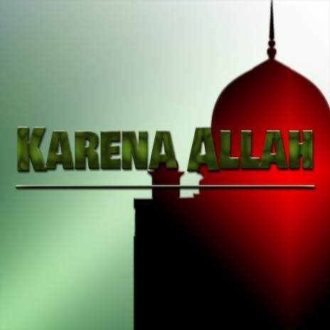 Karena Allah | Boomplay Music