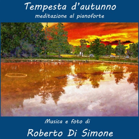 Tempesta d'autunno meditazione al pianoforte | Boomplay Music