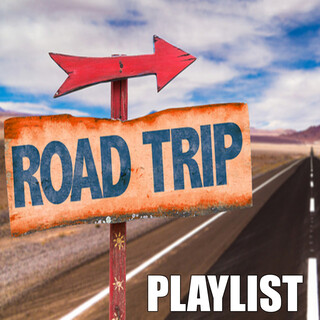 Road Trip Playlist