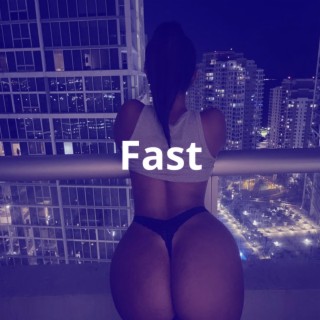 Fast