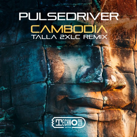 Cambodia (Talla 2XLC Extended Vocal Mix)