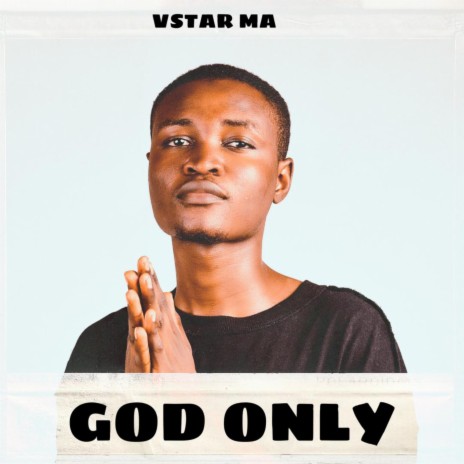 God Only | Boomplay Music