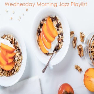 Slow Wednesday Morning Jazz Chillout