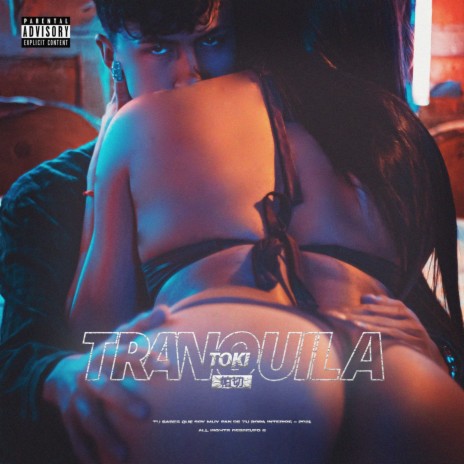 Tranquila | Boomplay Music