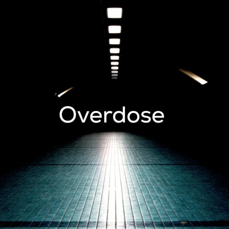 Overdose | Boomplay Music