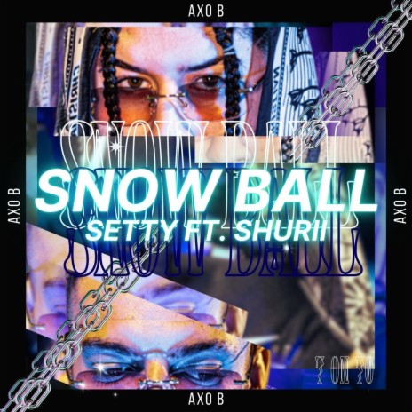 Snow Ball (feat. Shurii) | Boomplay Music