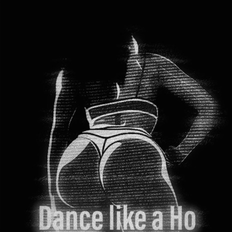 Dance Like a Ho (LectrO cOd_E Remix) | Boomplay Music