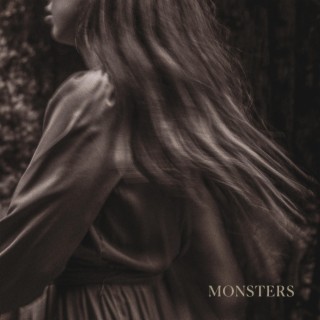 Monsters lyrics | Boomplay Music