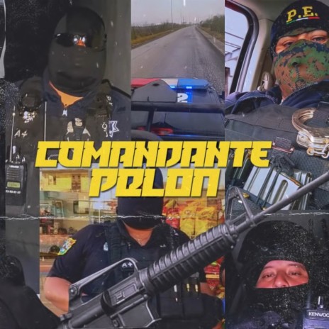 Comandante pelon v1 | Boomplay Music