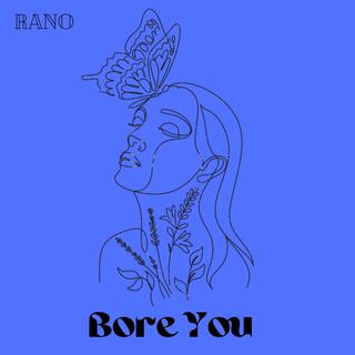 Bore you lyrics | Boomplay Music