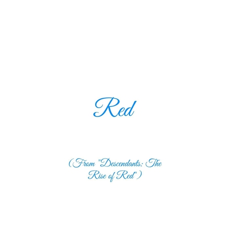 Red (From Descendants: The Rise of Red) | Boomplay Music