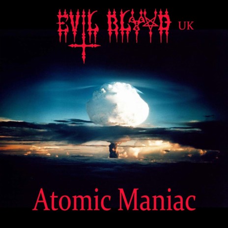 Atomic Maniac | Boomplay Music