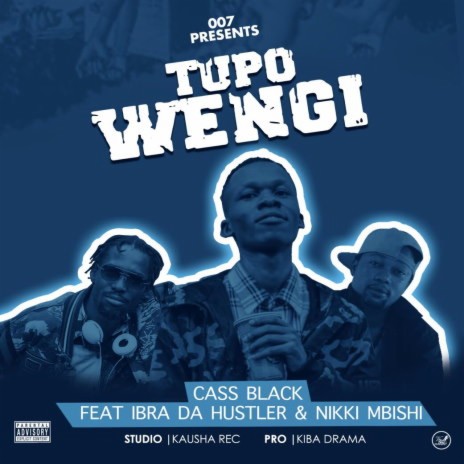 Tupo Wengi ft. Ibra Da Hustler & Nikki Mbishi. | Boomplay Music