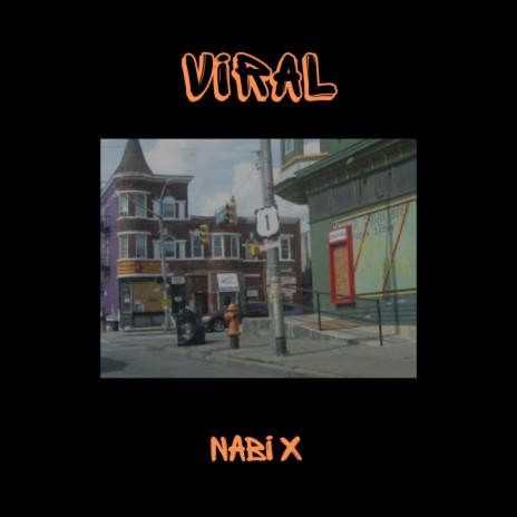 Viral ft. Nabi X | Boomplay Music