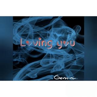 Loving You