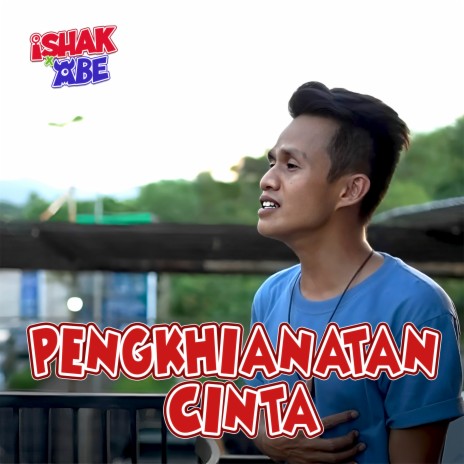 Pengkhianatan Cinta ft. Abe | Boomplay Music