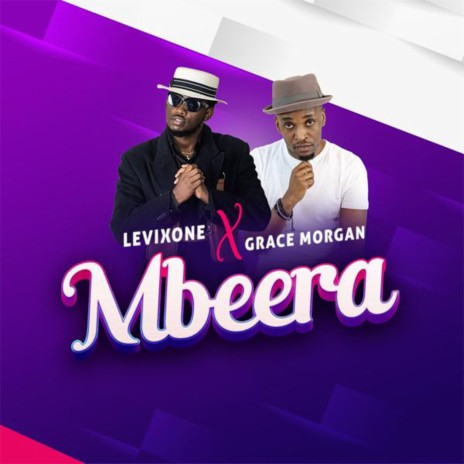 Mbeera ft. Grace Morgan | Boomplay Music