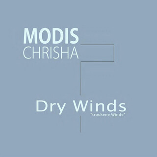 Dry Winds (trockene Winde)