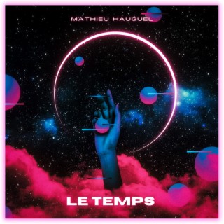 Le temps lyrics | Boomplay Music