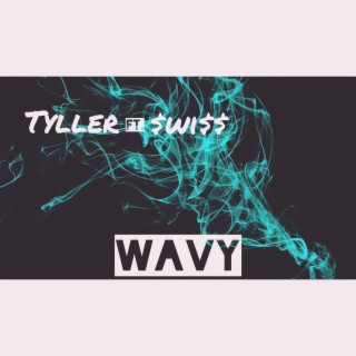 Wavy (feat. $wi$$)