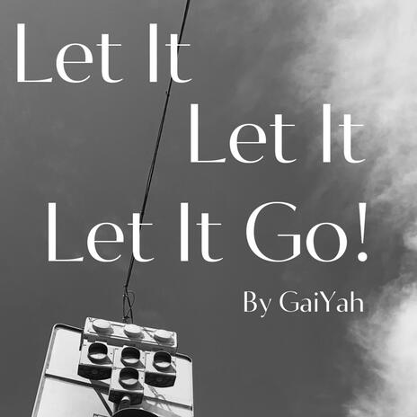 Let It Go | Boomplay Music