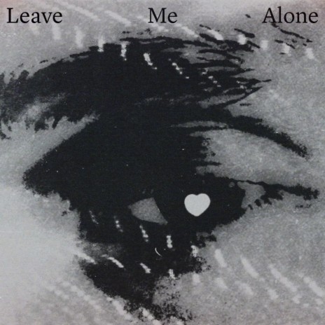 Leave Me Alone ft. 2CB | Boomplay Music