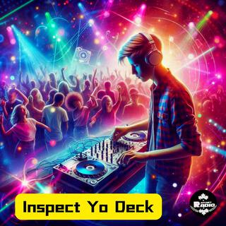 Inspect Yo Deck