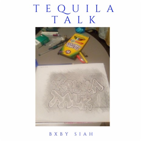 Tequila Talk | Boomplay Music