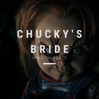 CHUCKY'S BRIDE