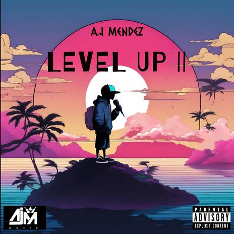 Level Up, Pt. 2 | Boomplay Music