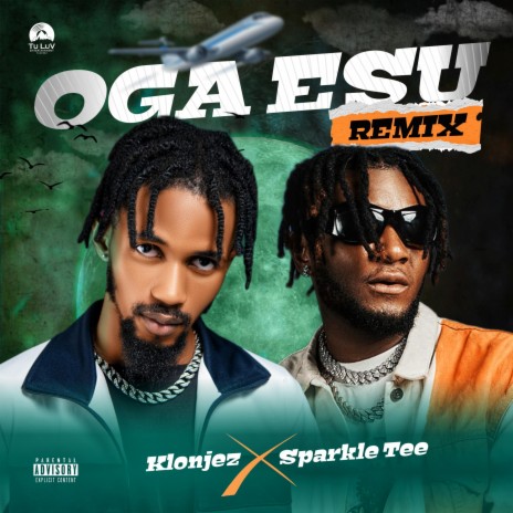 Oga Esu (Remix) ft. Sparkle Tee | Boomplay Music