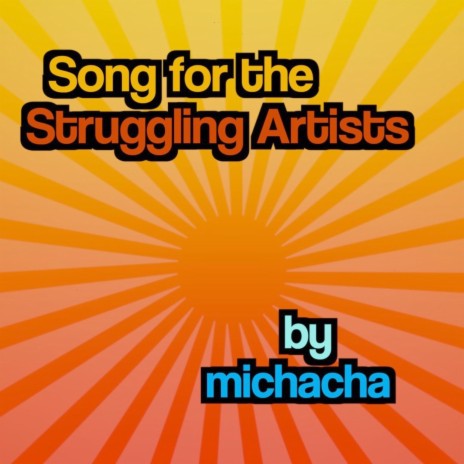 Song for the Struggling Artists | Boomplay Music