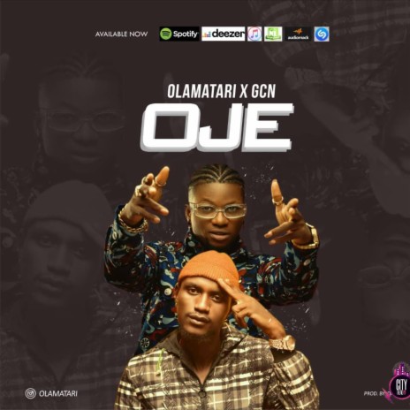Oje (feat. GCN) | Boomplay Music