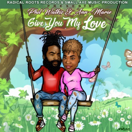 Give You My Love ft. Ann Marie | Boomplay Music