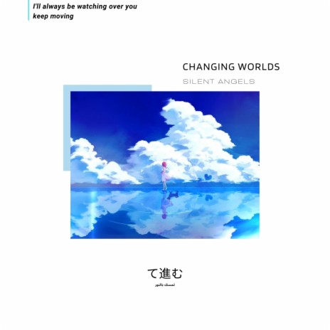 Changing Worlds | Boomplay Music