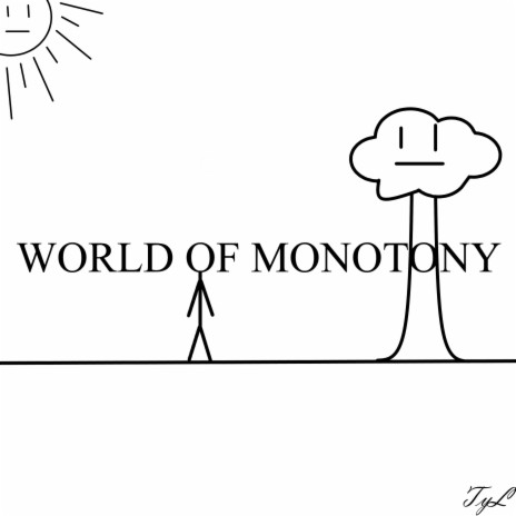 World of Monotony (Demo) | Boomplay Music