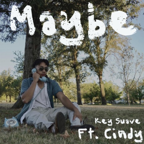 Maybe ft. Cindy Angeles | Boomplay Music