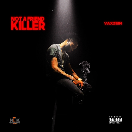 Not a Friend Killer | Boomplay Music