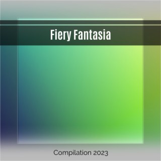 Fiery Fantasia